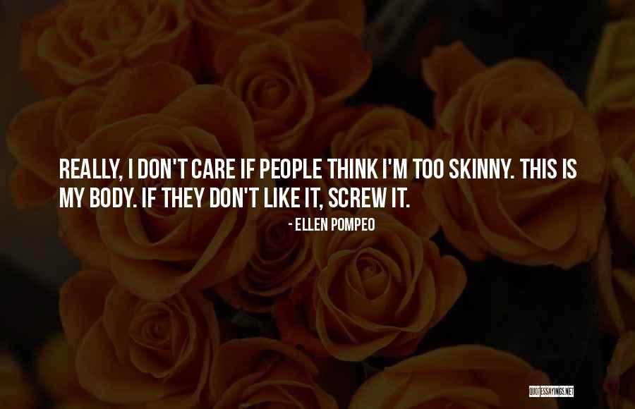 Oratore Significato Quotes By Ellen Pompeo Oratore Significato Quotes By Ellen Pompeo