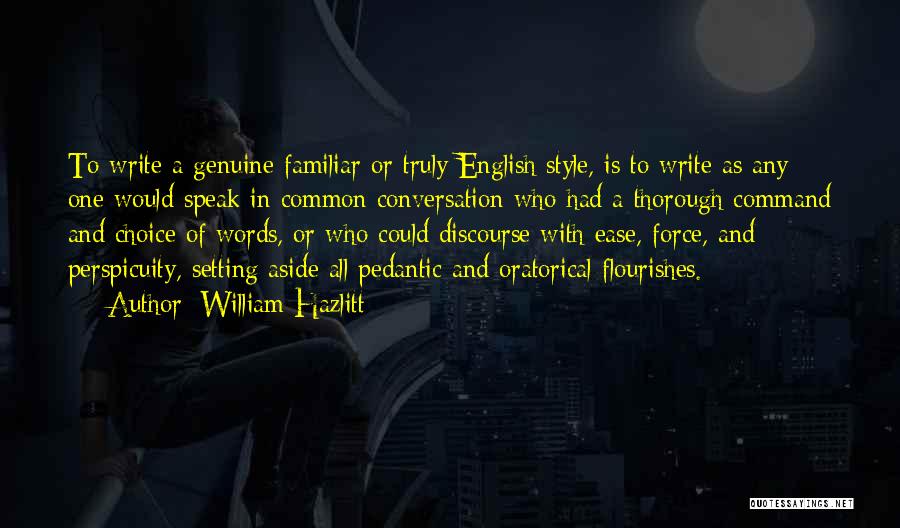 Oratorical Quotes By William Hazlitt