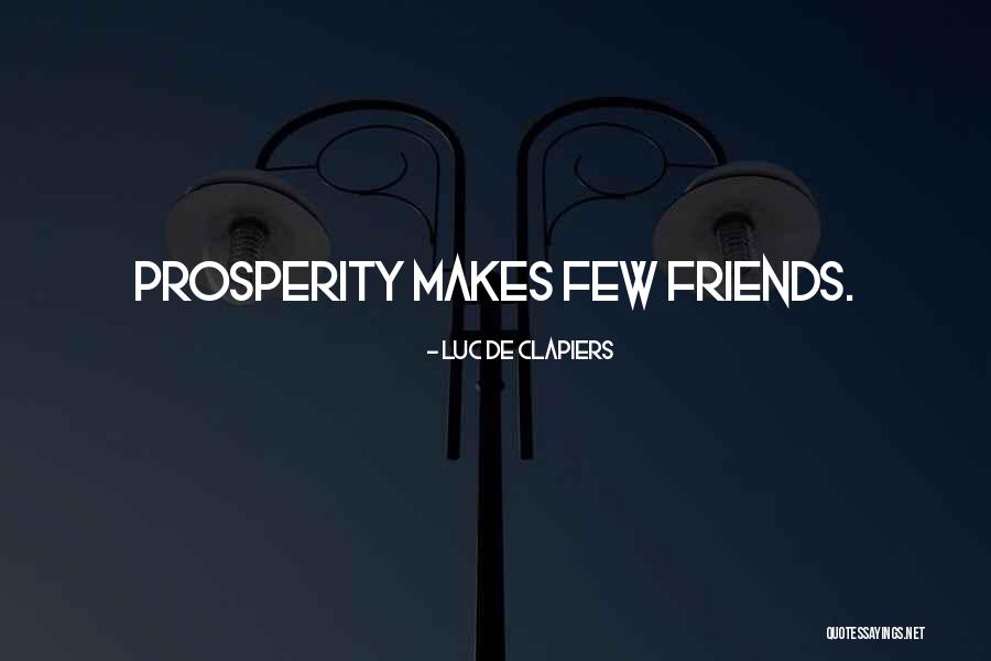 Oratorio Society Quotes By Luc De Clapiers Oratorio Society Quotes By Luc De Clapiers