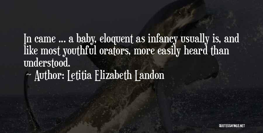 Orators Quotes By Letitia Elizabeth Landon