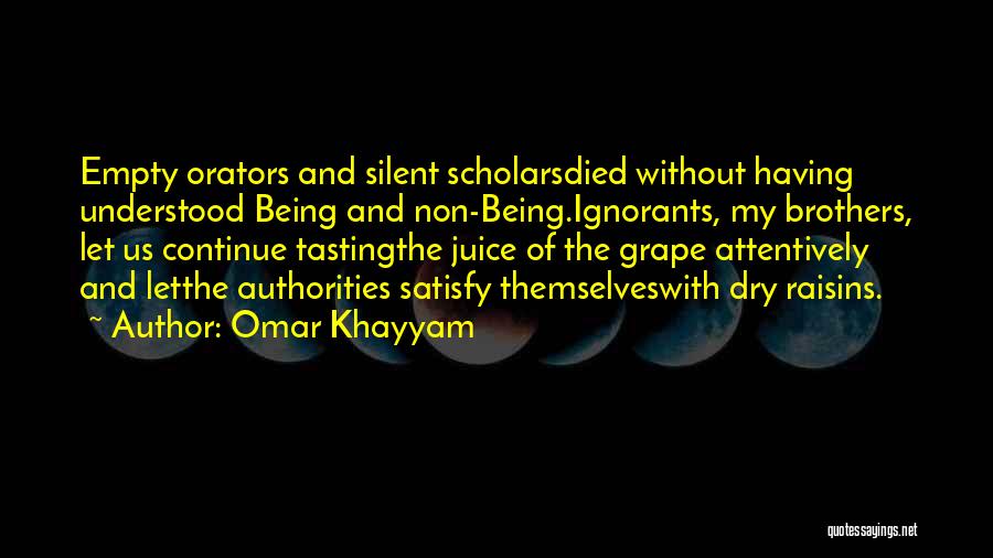 Orators Quotes By Omar Khayyam