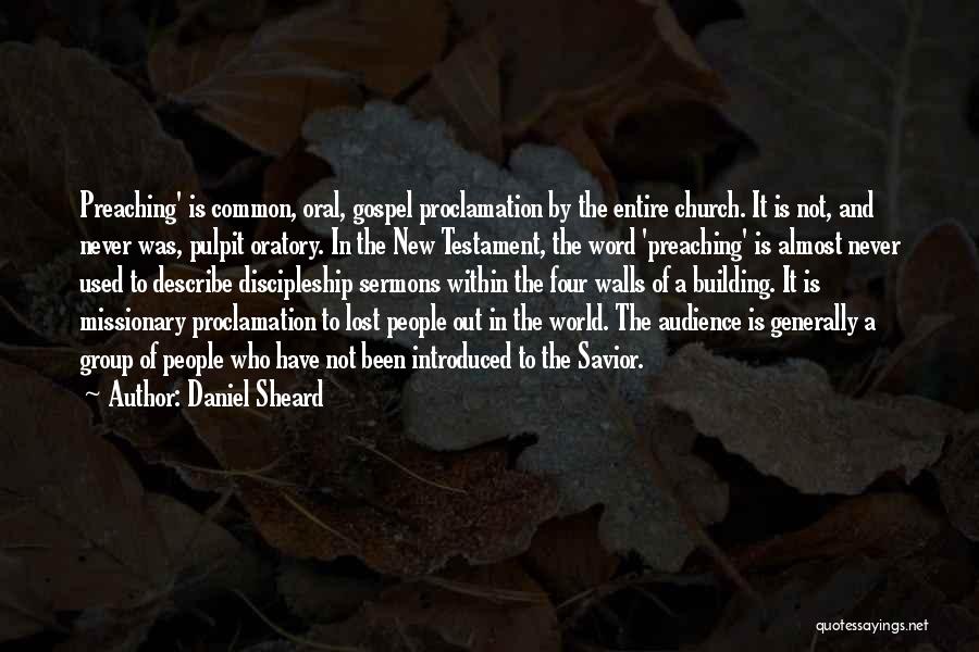 Oratory Quotes By Daniel Sheard