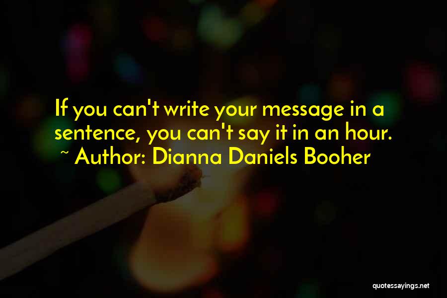 Oratory Quotes By Dianna Daniels Booher