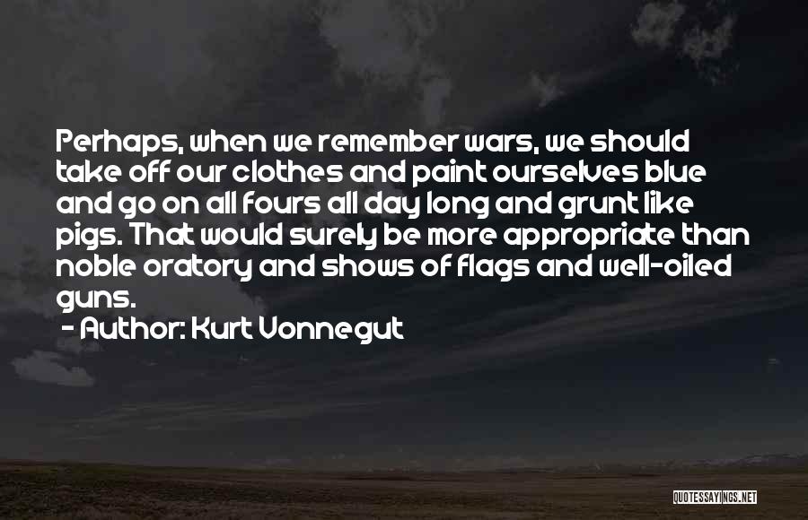 Oratory Quotes By Kurt Vonnegut