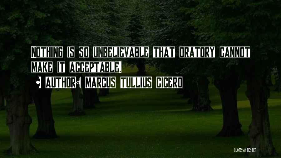 Oratory Quotes By Marcus Tullius Cicero