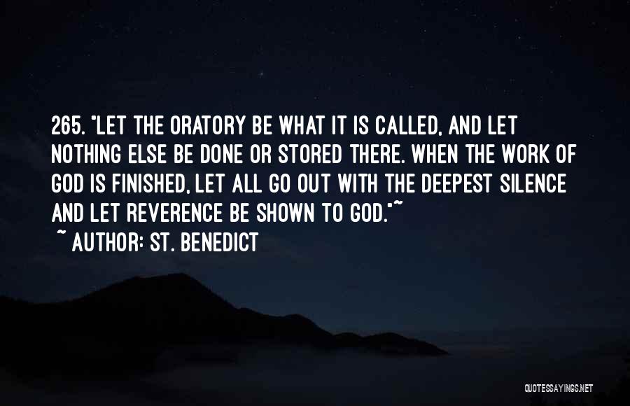 Oratory Quotes By St. Benedict