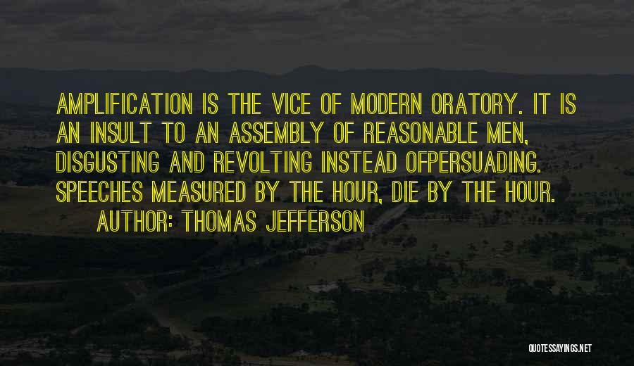 Oratory Quotes By Thomas Jefferson