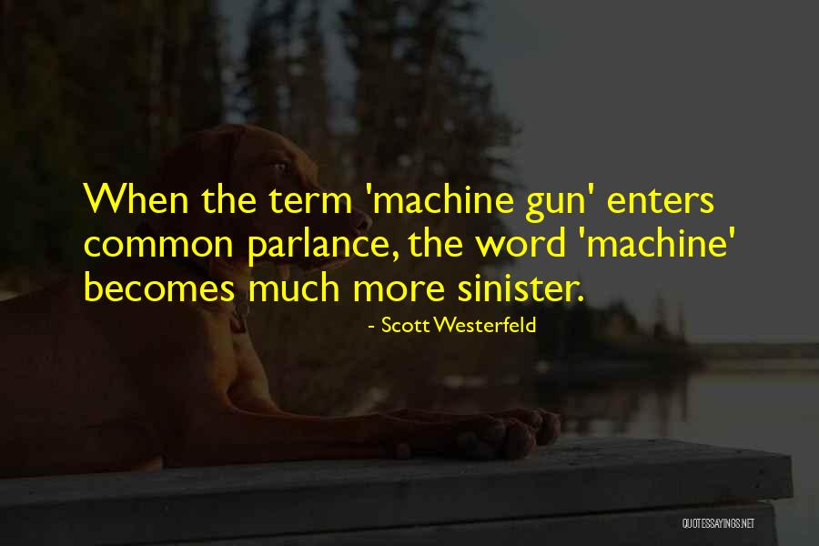 Orawski Stroj Quotes By Scott Westerfeld Orawski Stroj Quotes By Scott Westerfeld