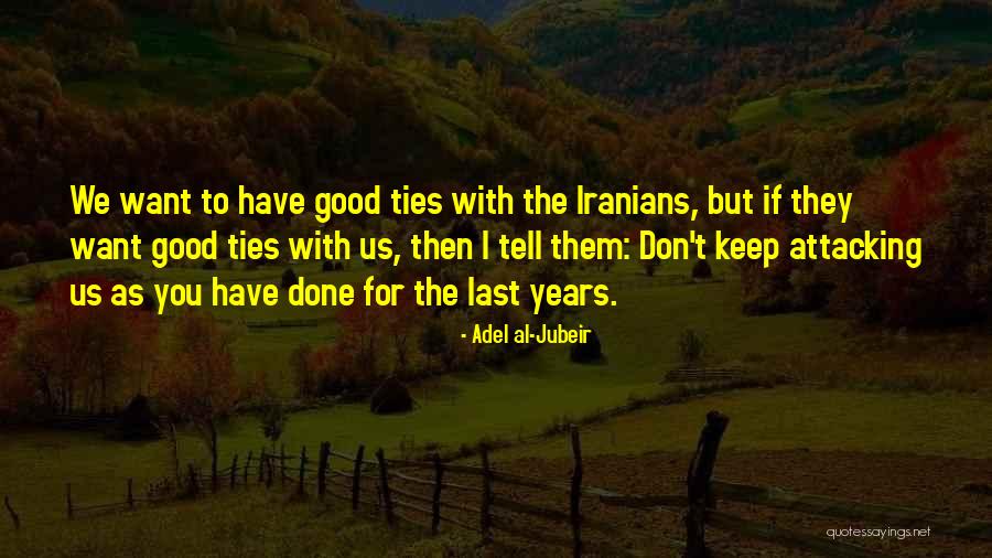 Orbea Mountain Quotes By Adel Al-Jubeir Orbea Mountain Quotes By Adel Al-Jubeir