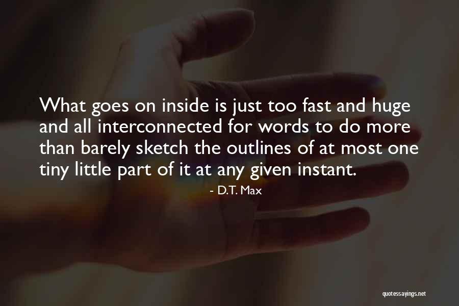 Orbea Orca Quotes By D.T. Max Orbea Orca Quotes By D.T. Max