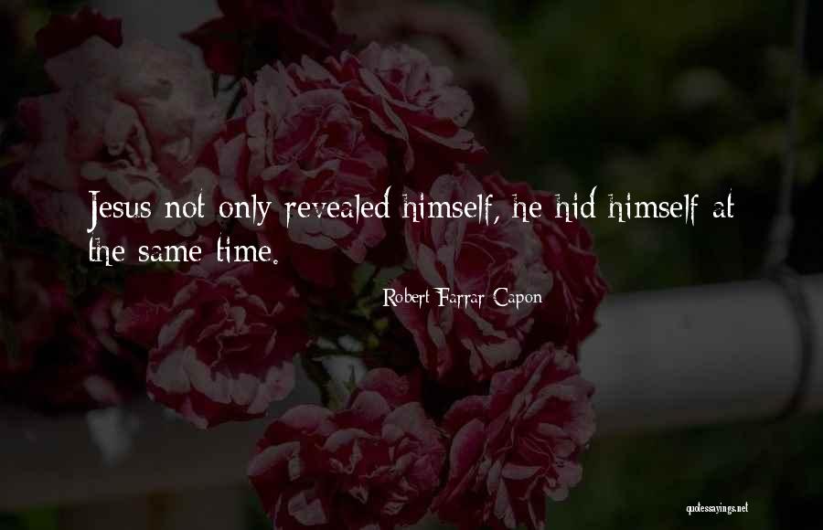 Orbeck Arms Quotes By Robert Farrar Capon Orbeck Arms Quotes By Robert Farrar Capon