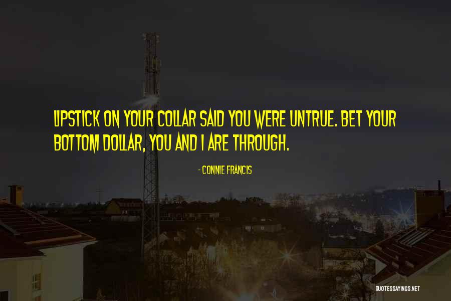 Orbeste Online Quotes By Connie Francis Orbeste Online Quotes By Connie Francis