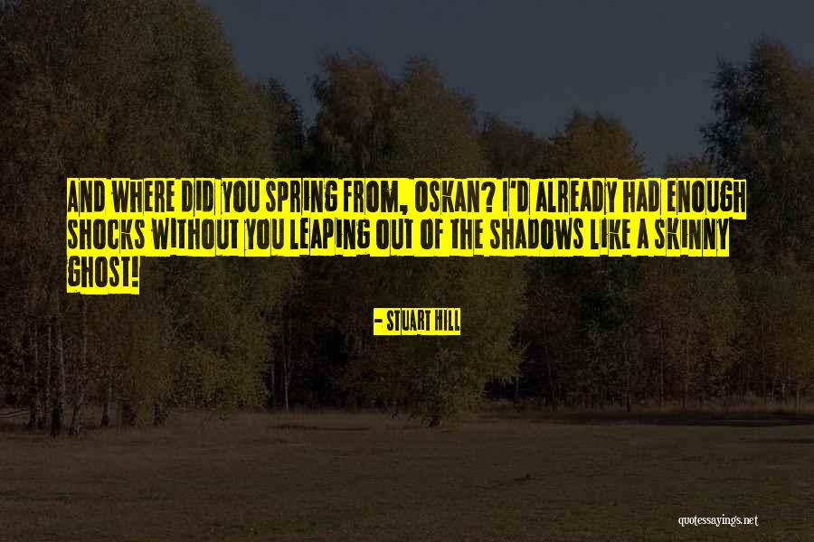 Orbeste Online Quotes By Stuart Hill Orbeste Online Quotes By Stuart Hill