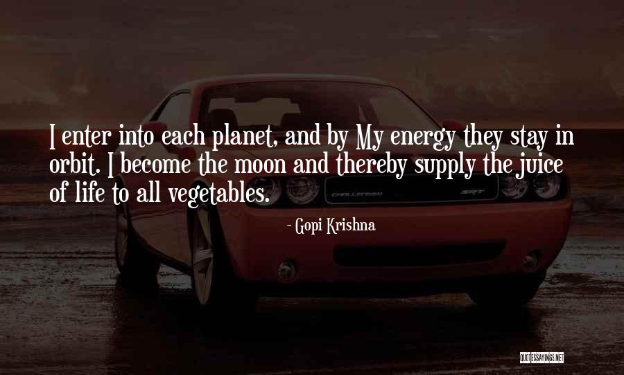 Orbit Energy Quotes By Gopi Krishna Orbit Energy Quotes By Gopi Krishna