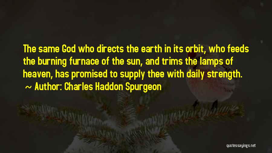 Orbit Quotes By Charles Haddon Spurgeon