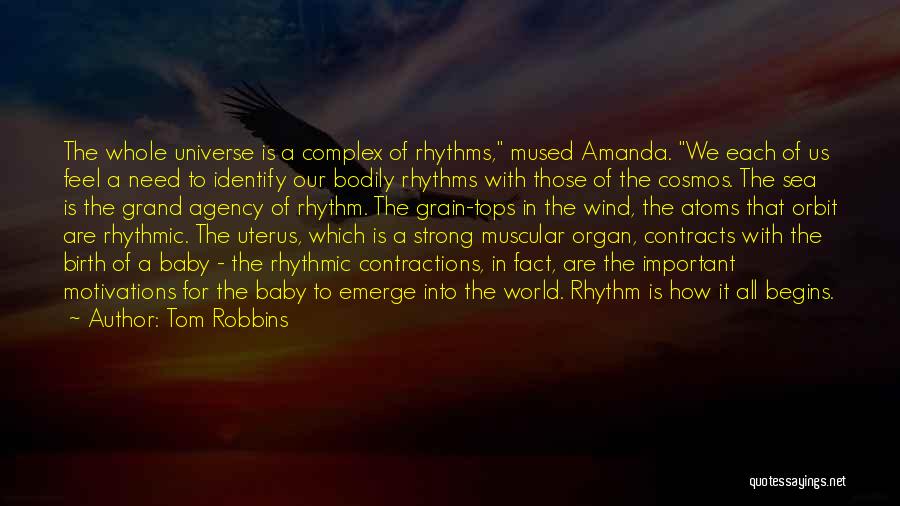 Orbit Quotes By Tom Robbins