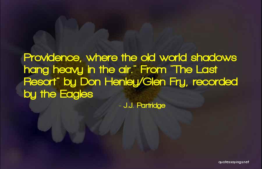 Orbitofrontal Function Quotes By J.J. Partridge Orbitofrontal Function Quotes By J.J. Partridge