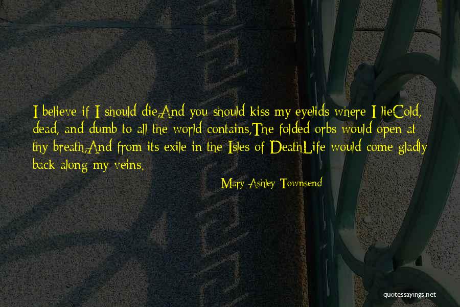 Orbs In Quotes By Mary Ashley Townsend Orbs In Quotes By Mary Ashley Townsend