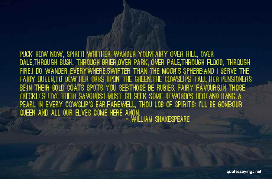 Orbs In Quotes By William Shakespeare Orbs In Quotes By William Shakespeare