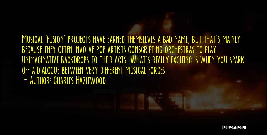 Orchestras Quotes By Charles Hazlewood