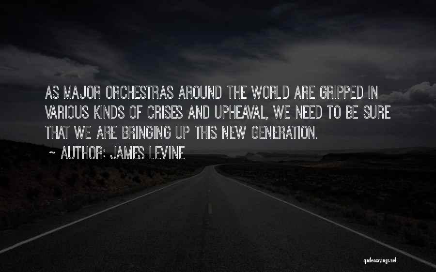 Orchestras Quotes By James Levine
