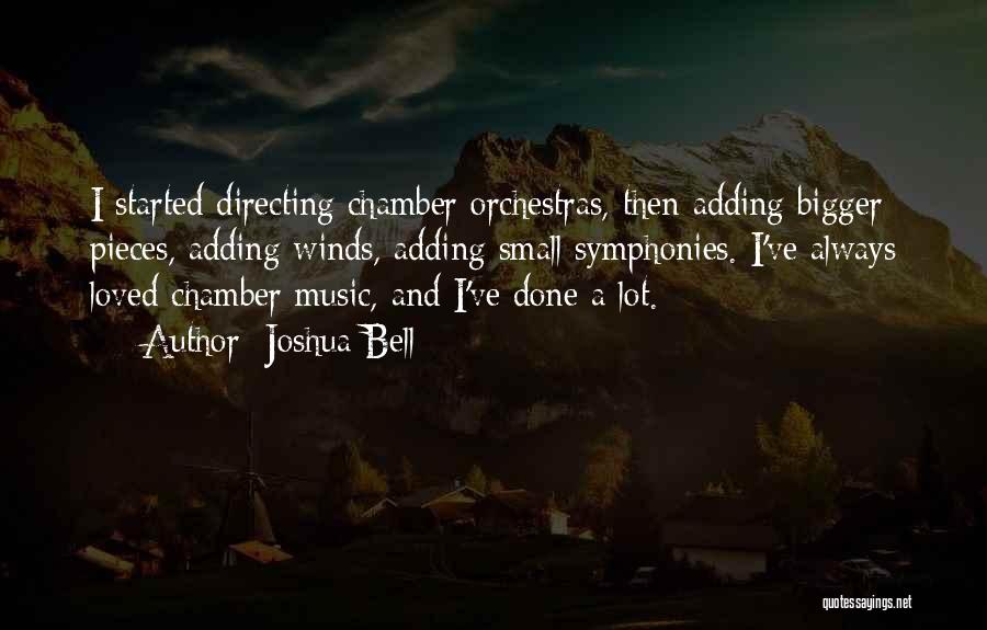 Orchestras Quotes By Joshua Bell