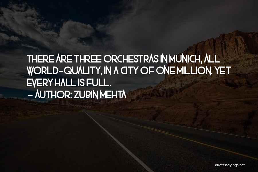 Orchestras Quotes By Zubin Mehta