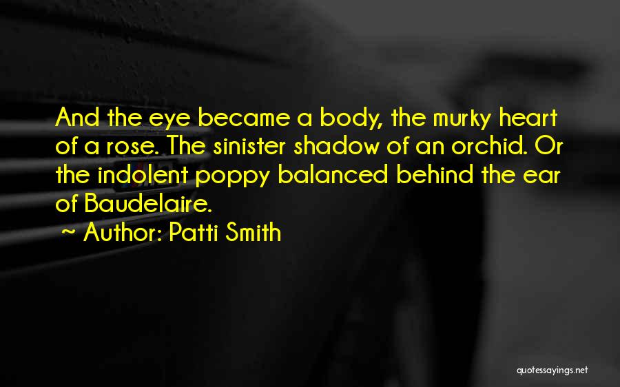 Orchid Flower Quotes By Patti Smith