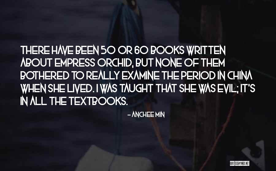 Orchid Quotes By Anchee Min Orchid Quotes By Anchee Min