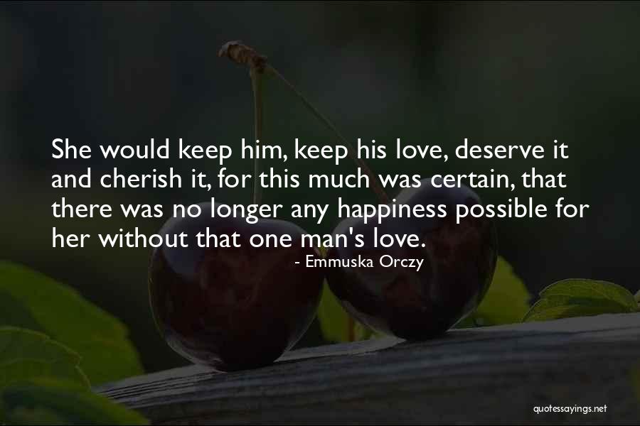 Orczy T R Quotes By Emmuska Orczy Orczy T R Quotes By Emmuska Orczy