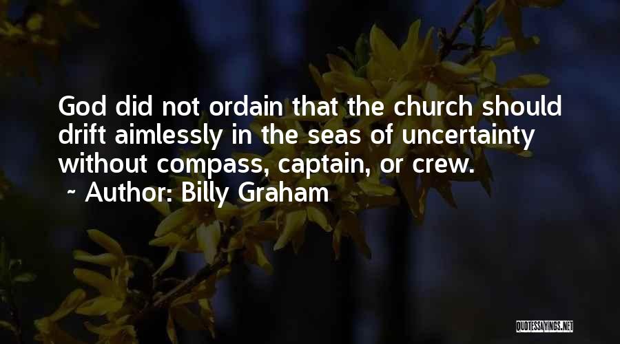 Ordain Quotes By Billy Graham