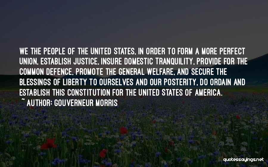 Ordain Quotes By Gouverneur Morris