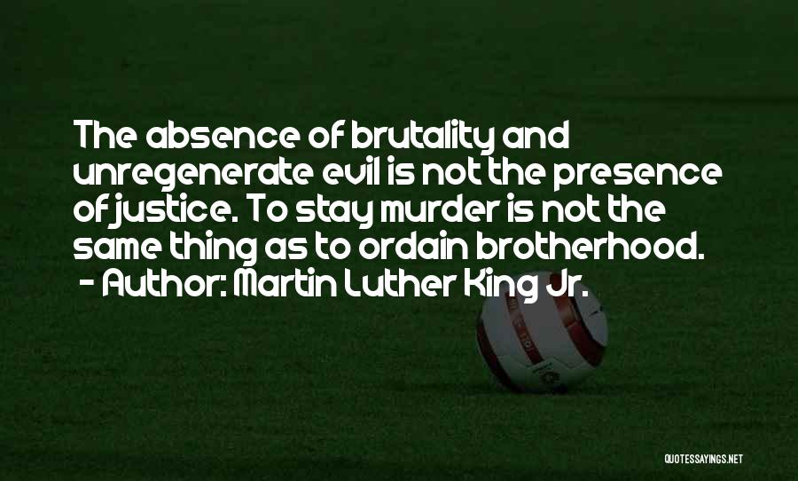 Ordain Quotes By Martin Luther King Jr.