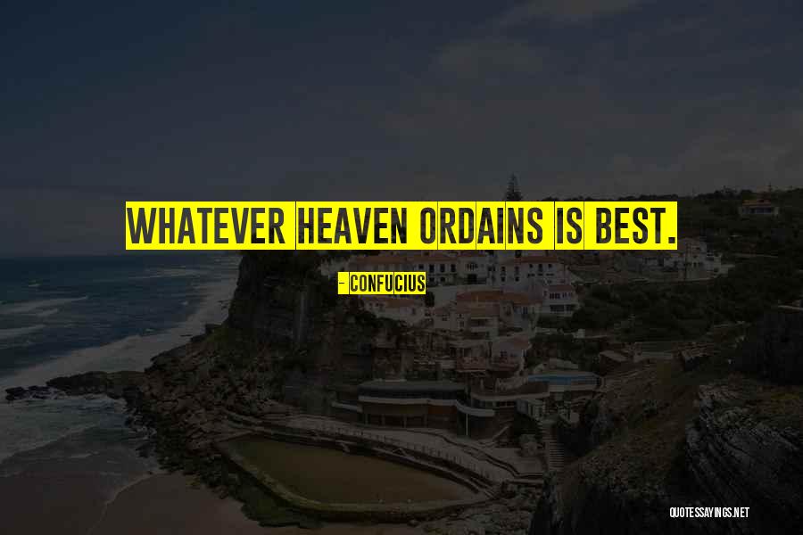 Ordains Quotes By Confucius Ordains Quotes By Confucius