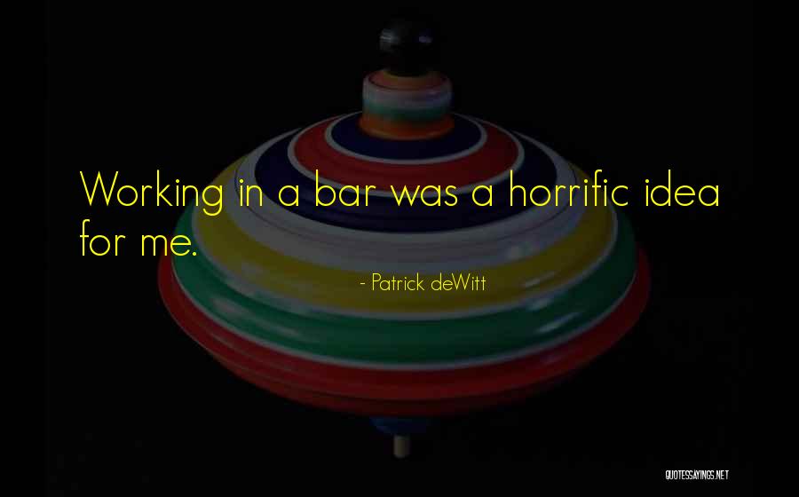 Ordan Burdan Quotes By Patrick DeWitt Ordan Burdan Quotes By Patrick DeWitt
