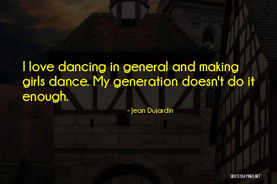 Ordaz Lopez Quotes By Jean Dujardin Ordaz Lopez Quotes By Jean Dujardin