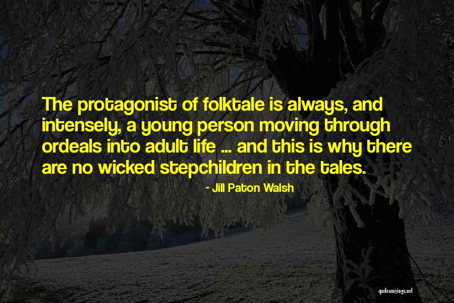 Ordeals Quotes By Jill Paton Walsh Ordeals Quotes By Jill Paton Walsh
