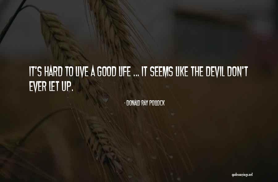 Orden Y Limpieza Quotes By Donald Ray Pollock Orden Y Limpieza Quotes By Donald Ray Pollock