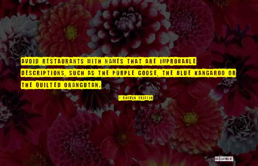Ordenadamente En Quotes By Calvin Trillin Ordenadamente En Quotes By Calvin Trillin