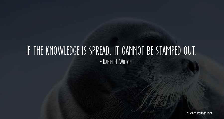 Ordenamiento Quotes By Daniel H. Wilson Ordenamiento Quotes By Daniel H. Wilson