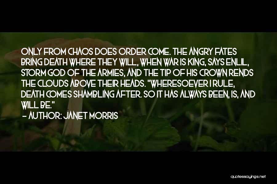 Order And Chaos Quotes By Janet Morris