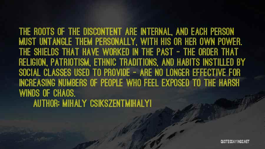 Order And Chaos Quotes By Mihaly Csikszentmihalyi