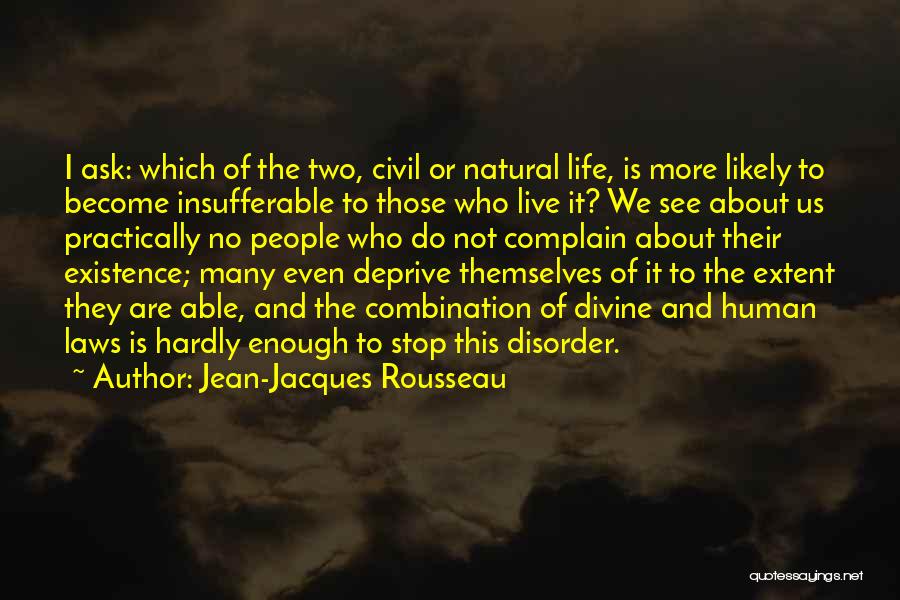 Order And Disorder Quotes By Jean-Jacques Rousseau