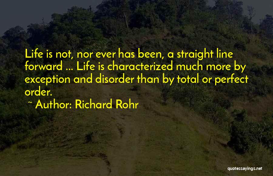 Order And Disorder Quotes By Richard Rohr