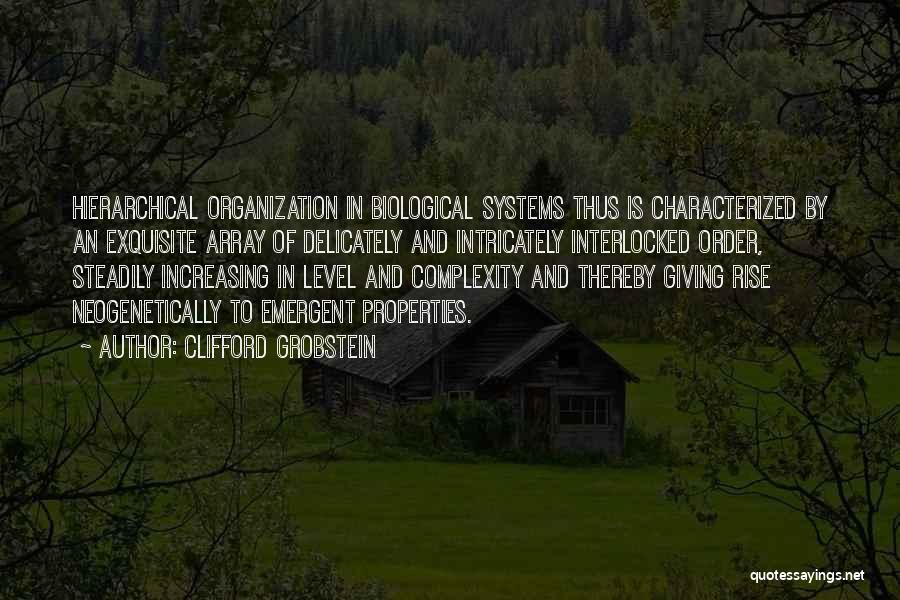 Order And Organization Quotes By Clifford Grobstein