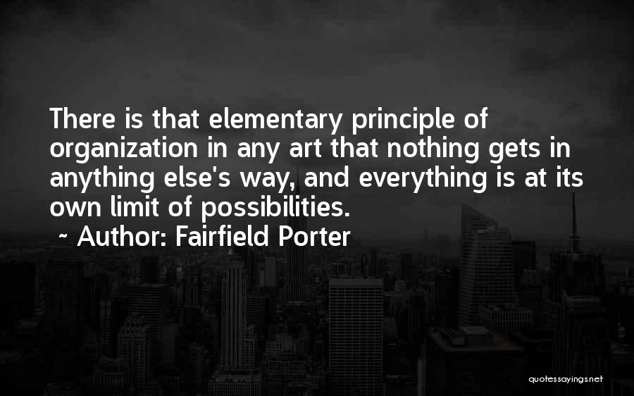 Order And Organization Quotes By Fairfield Porter