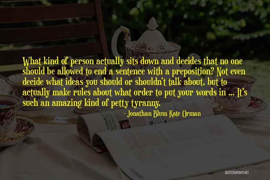 Order And Rules Quotes By Jonathan Blum Kate Orman Order And Rules Quotes By Jonathan Blum Kate Orman