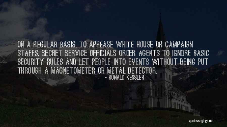 Order And Rules Quotes By Ronald Kessler Order And Rules Quotes By Ronald Kessler