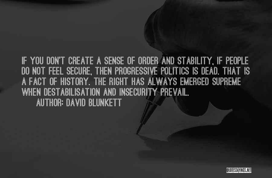 Order And Stability Quotes By David Blunkett