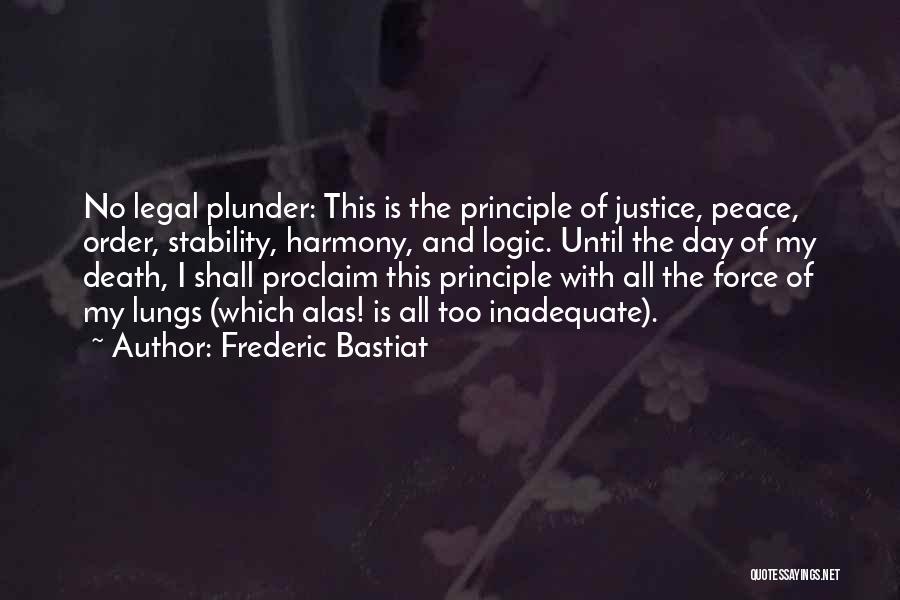 Order And Stability Quotes By Frederic Bastiat